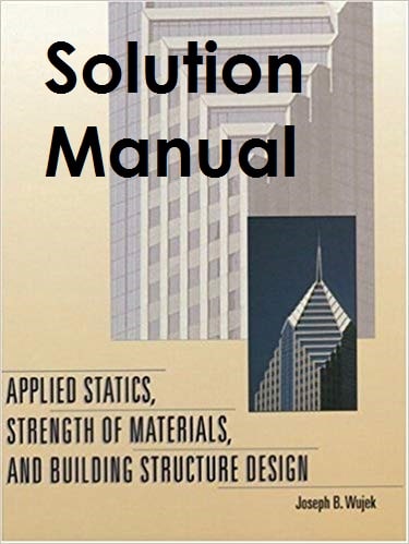 statics onouye construction solution manual